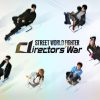 STREET WORLD FIGHTER: Directors' War