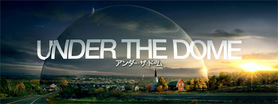 Huluが海外ドラマをさらに強化！　『アンダー・ザ・ドーム』シーズン2、日本初上陸が決定！