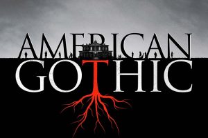 アメリカン・ゴシック ~偽りの一族~